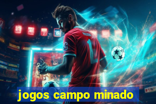 jogos campo minado